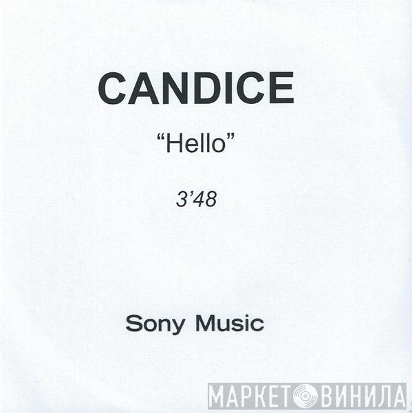 Candice  - Hello