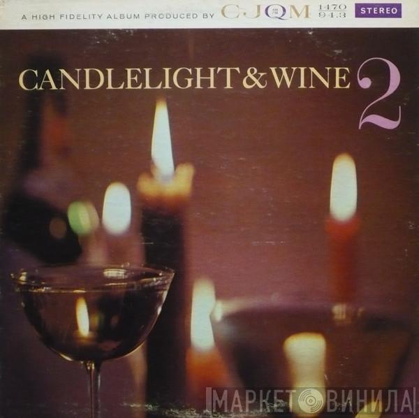  - Candlelight & Wine 2