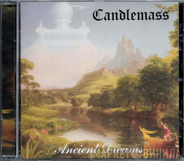 Candlemass - Ancient Dreams