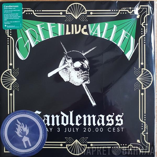 Candlemass - Green Valley Live