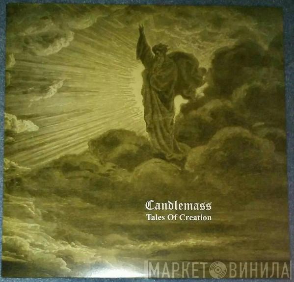 Candlemass - Tales Of Creation