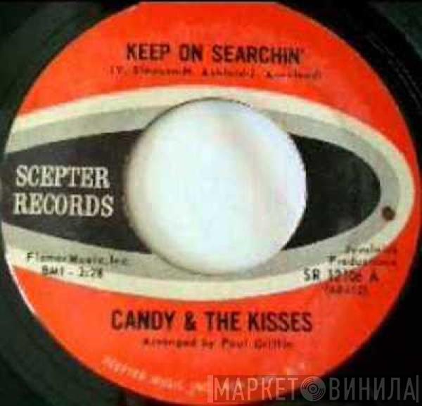 Candy And The Kisses - Keep On Searchin' / Together