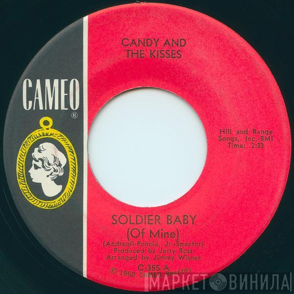 Candy And The Kisses - Soldier Baby (Of Mine) / Shakin' Time