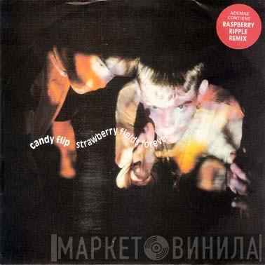 Candy Flip - Strawberry Fields Forever