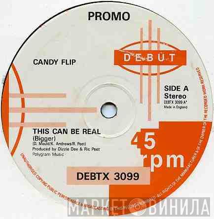 Candy Flip - This Can Be Real