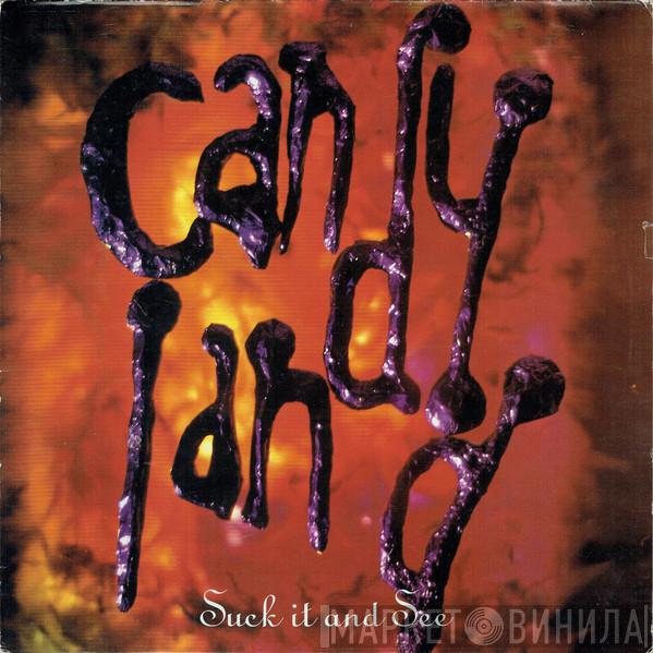 Candyland - Suck It And See