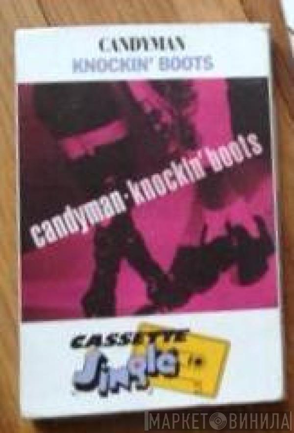  Candyman  - Knockin' Boots