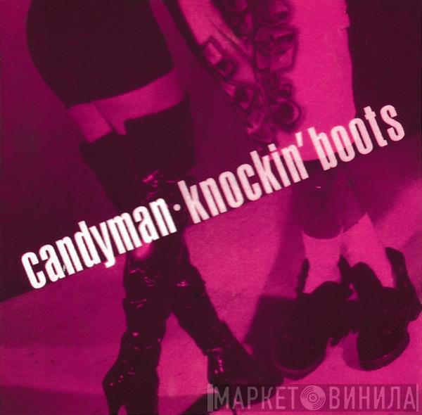  Candyman  - Knockin'  Boots