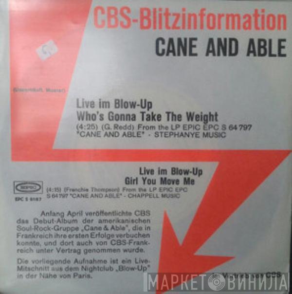 Cane And Able - Live Im Blow Up : Who's Gonna Take The Weight