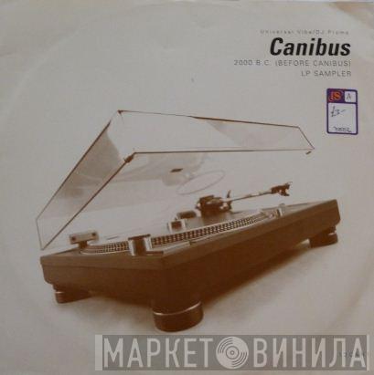 Canibus - 2000 B.C. (Before Can-I-Bus) LP Sampler