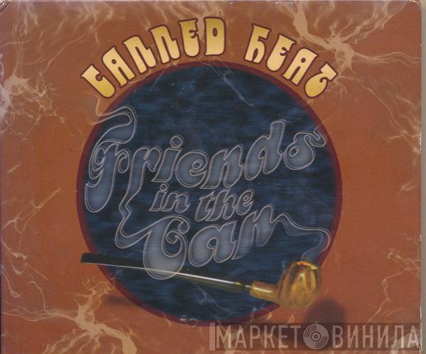 Canned Heat - Friends In The Can