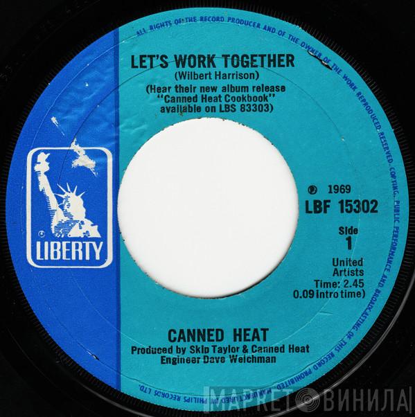 Canned Heat - Let's Work Together