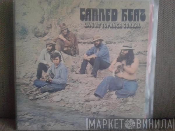 Canned Heat - Live At Topanga Corral