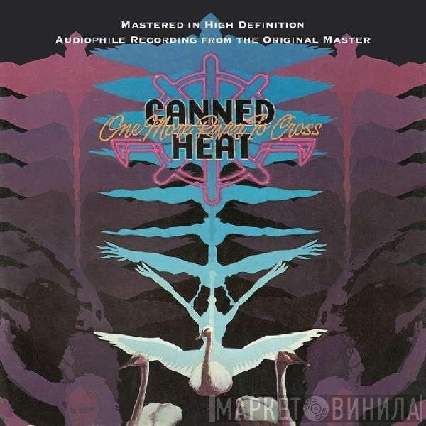  Canned Heat  - One More River To Cross