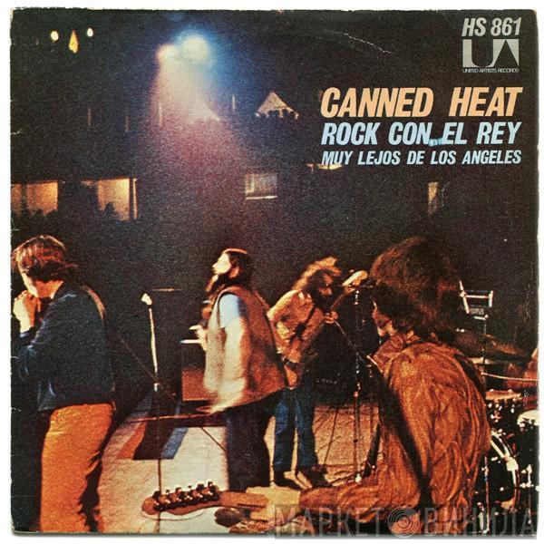 Canned Heat - Rock Con El Rey