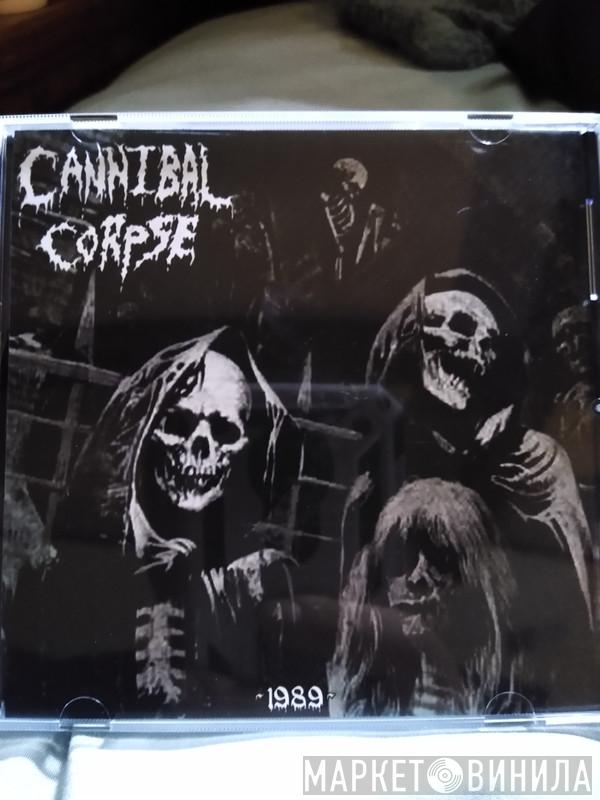  Cannibal Corpse  - 1989 Demo
