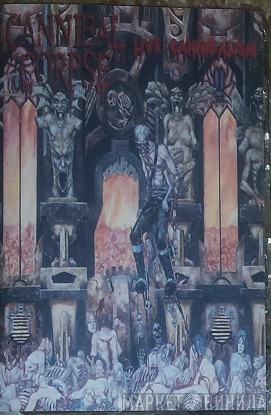  Cannibal Corpse  - Live Cannibalism