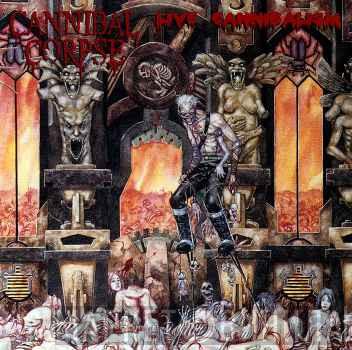  Cannibal Corpse  - Live Cannibalism