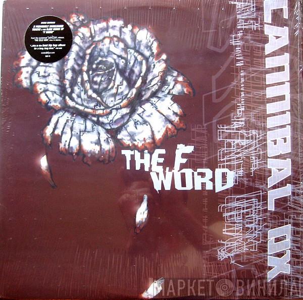 Cannibal Ox - The F Word