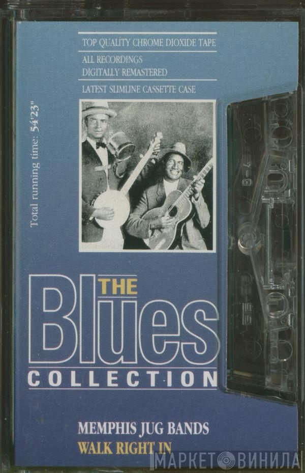 Cannon's Jug Stompers, Memphis Jug Band - Memphis Jug Bands: Walk Right In
