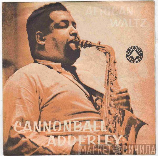 Cannonball Adderley - African Waltz