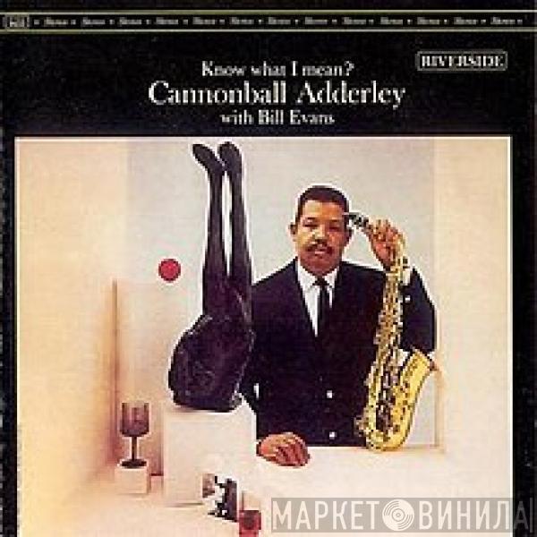 , Cannonball Adderley  Bill Evans  - Know What I Mean?