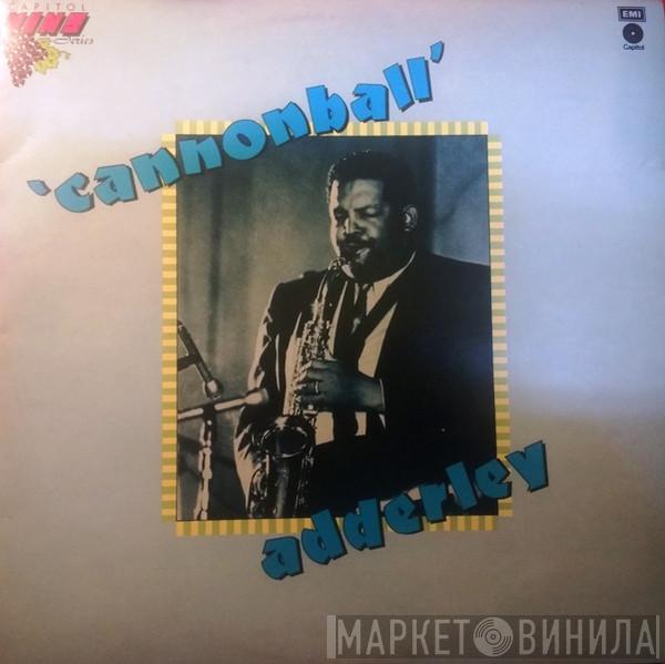 Cannonball Adderley - Cannonball