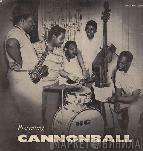  Cannonball Adderley  - Presenting "Cannon Ball"