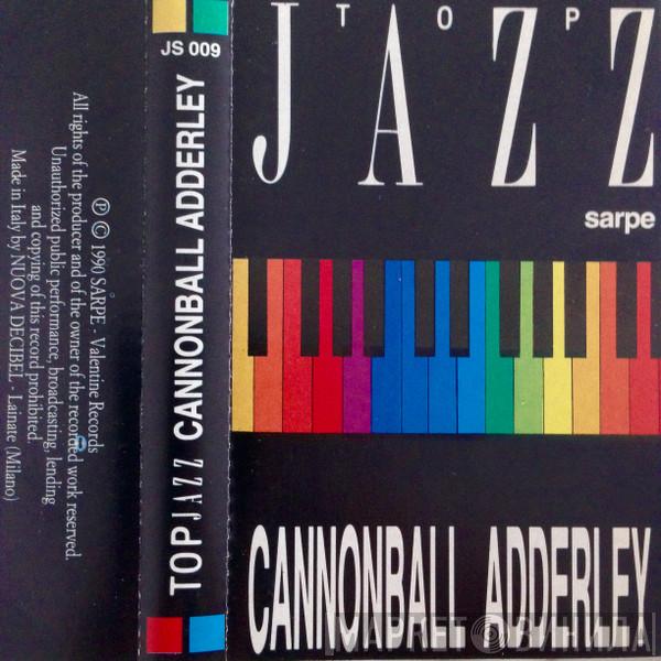 Cannonball Adderley - TOP JAZZ