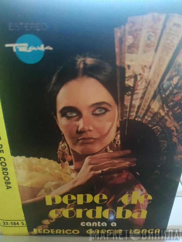 Canta A Pepe Córdoba  Federico García Lorca  - Pepe De Córdoba Canta A Federico García Lorca