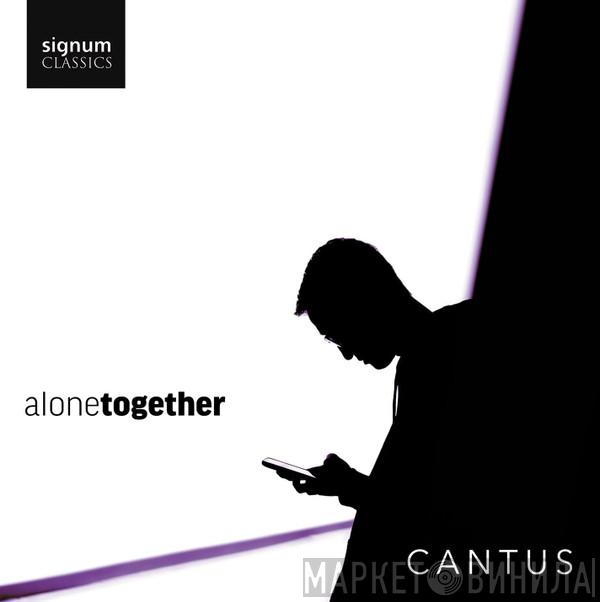 Cantus - Alone Together