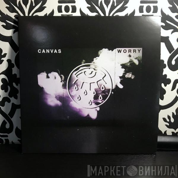 Canvas  - Worry