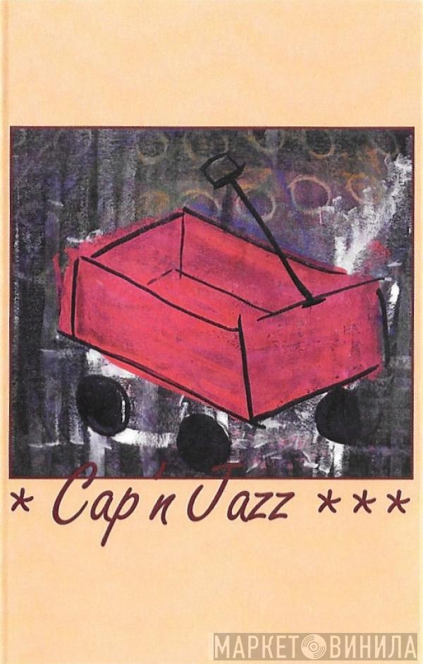 Cap'n Jazz - Burritos, Inspiration Point, Fork Balloon Sports, Cards In The Spokes, Automatic Biographies, Kites, Kung Fu, Trophies, Banana Peels We've Slipped On, And Egg Shells We've Tippy Toed Over