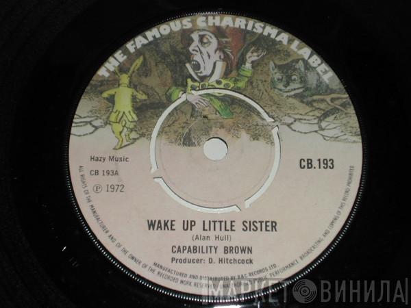 Capability Brown - Wake Up Little Sister