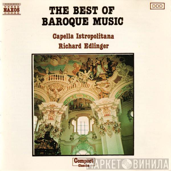 Capella Istropolitana, Richard Edlinger - The Best Of Baroque Music