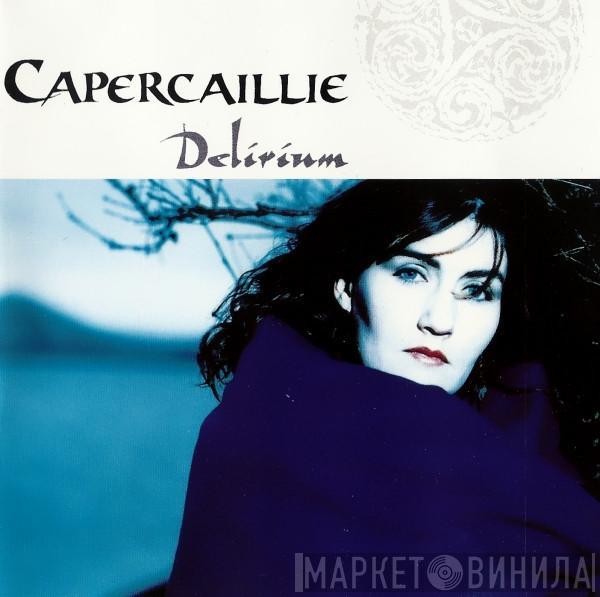 Capercaillie - Delirium
