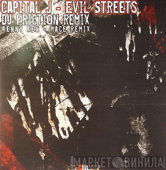 Capital J - Evil Streets (Remixes)