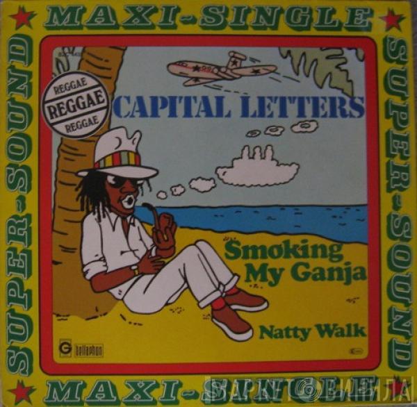  Capital Letters  - Smoking My Ganja