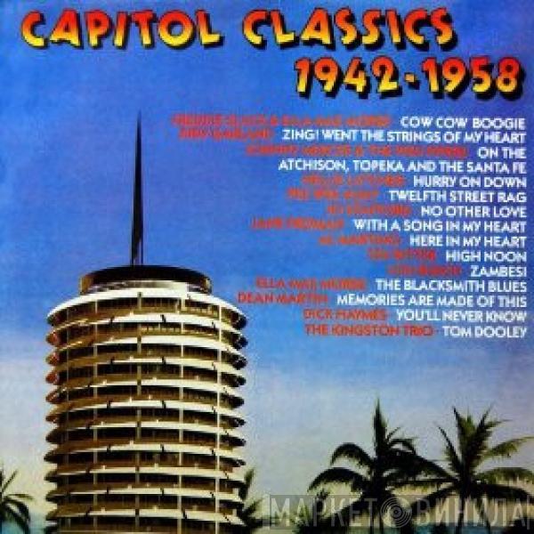  - Capitol Classics 1942-1958