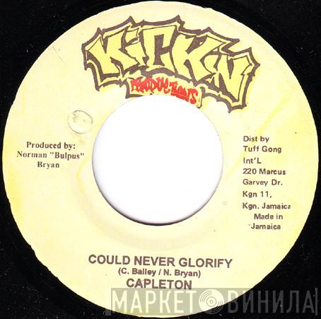 Capleton - Could Never Glorify