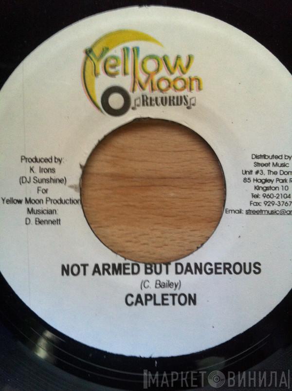 Capleton - Not Armed But Dangerous