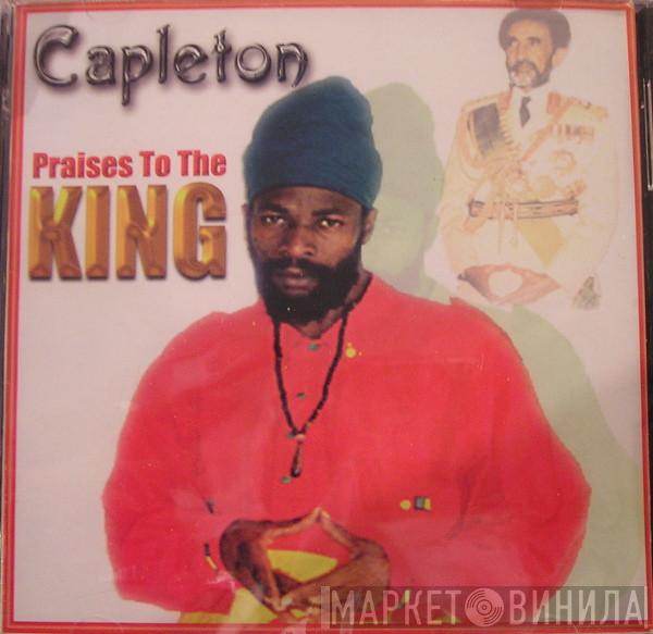 Capleton - Praises To The King