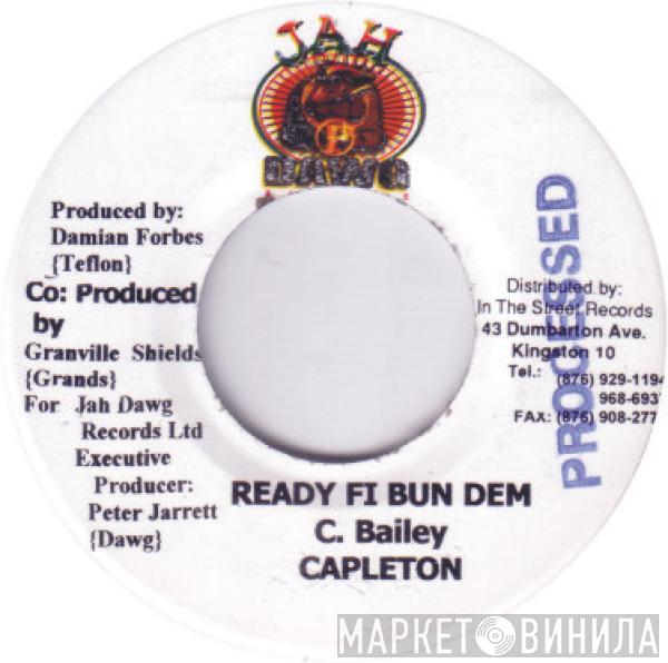 Capleton - Ready Fi Bun Dem