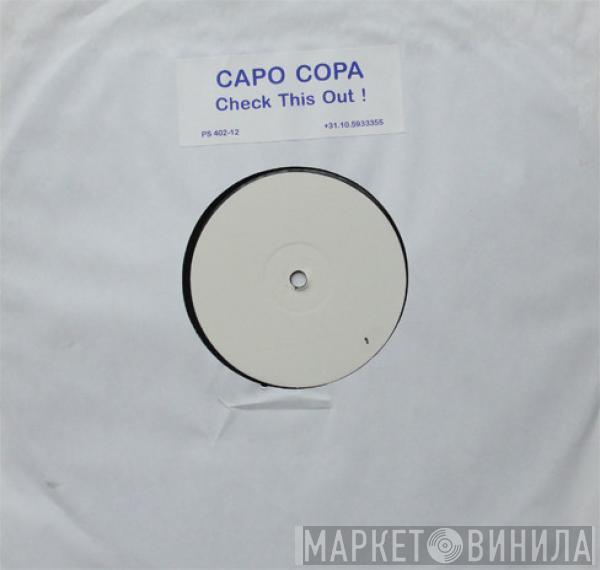 Capo Copa - Check This Out !