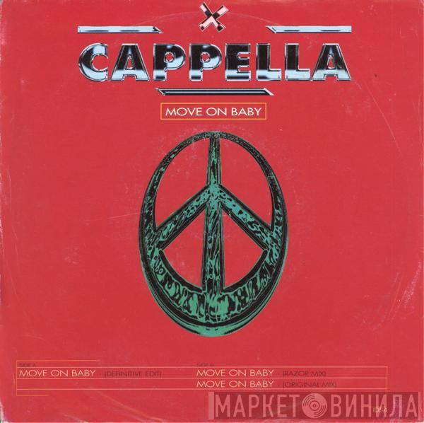 Cappella - Move On Baby