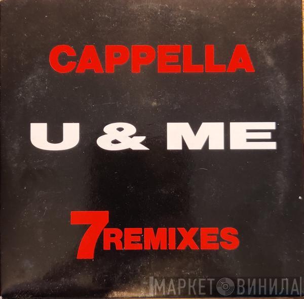  Cappella  - U & Me (7 Remixes)