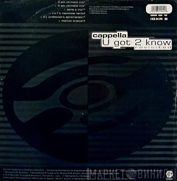 Cappella - U Got 2 Know (Revisited)