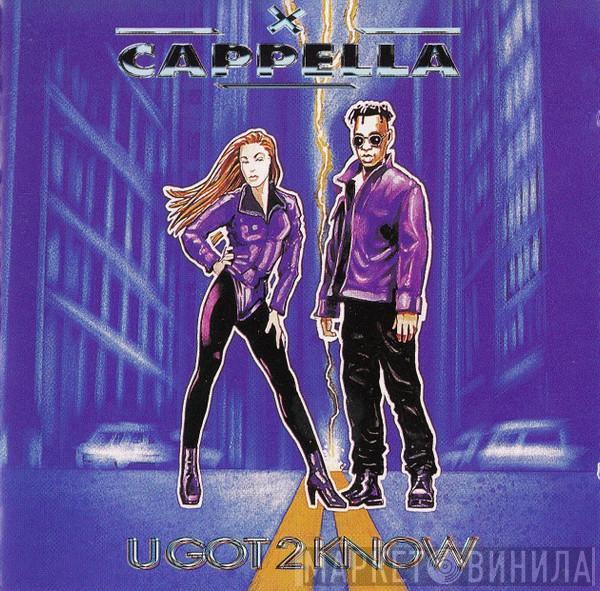 Cappella - U Got 2 Know