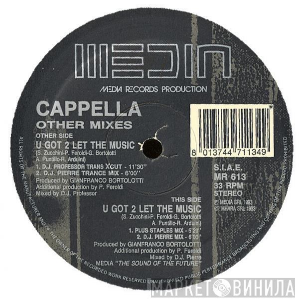  Cappella  - U Got 2 Let The Music (Other Mixes)