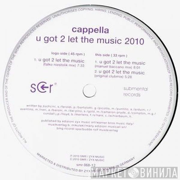  Cappella  - U Got 2 Let The Music 2010